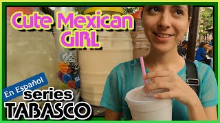 CUTE MEXICAN GIRL buys me STREET FOOD in TABASCO  En Español  Villahermosa Centro MX [upl. by Ahgiela824]