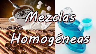 Ejemplos de Mezclas Homogéneas Utilizadas en el Hogar Mezclas y Disoluciones [upl. by Aleemaj]