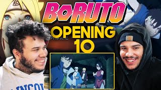 REACTION  quotBoruto Opening 10quot  The BEST Boruto Opening [upl. by Ahsinehs976]