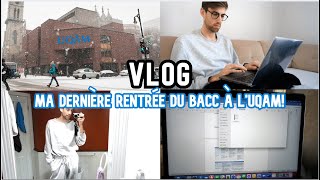 VLOG  MA DERNIÈRE RENTRÉE DU BACC À LUQAM [upl. by Noryahs790]