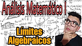 Análisis Matemático  Límites Algebraicos  P14 [upl. by Klara16]