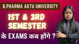 BPharma AKTU UNIVERSITY 1st amp 3rd sem exams कब होंगे 🤔 bsppharmacy aktu pharmacynotes [upl. by Wurster430]