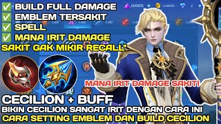 CECILION BUFF  CARA SETTING EMBLEM DAN BUILD CECILION TERSAKIT 2023 FULL MANA IRIT  DAMAGE SAKIT [upl. by Coltin44]