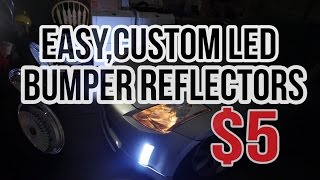 DIY 5 Custom LED DRL Bumper Reflectors [upl. by Anelliw505]