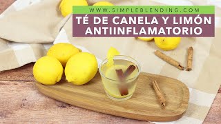 EL MEJOR TÉ DE CANELA Y LIMÓN  Infusión casera de canela con limón antiinflamatoria [upl. by Eisler]