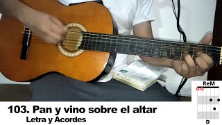 Pan y vino sobre el altar  Letra y acordes Tutorial Guitarra 103 [upl. by Vani]