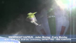 SnowNight 2014  Ski show in Zell am SeeKaprun Trailer [upl. by Ettelorahc]