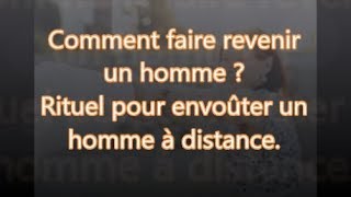 comment faire revenir un homme  rituel pour envouter un homme a distance [upl. by Recha]