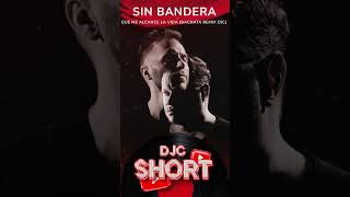 Sin Bandera  Que Me Alcance La Vida Bachata Version Remix DJC shortsmusic bachata2024 remix [upl. by Painter]