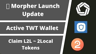 Important Updates  Morpher Tokens  TWT Trust wallet tokens amp 2Local Airdrop [upl. by Inej400]