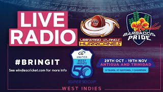 🔴 LIVE RADIO Leewards v Barbados  CG United Super 50 [upl. by Acinorev]