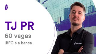 Concurso TJ PR  60 vagas IBFC é a banca [upl. by Nivlak138]