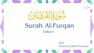 Surah AlFurqan Verses 21  26 Rukoo 3 Part 1 Tafseer with Farahnaz Zahidi Moazzam [upl. by Riannon]