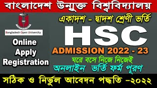 XI Admission in Bangladesh Open University BOUHSC Admission form fill up 202223 [upl. by Nakada]