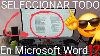 ✍ Como SELECCIONAR TODO el TEXTO en WORD con el TECLADO FÁCIL y RÁPIDO [upl. by Enailil]