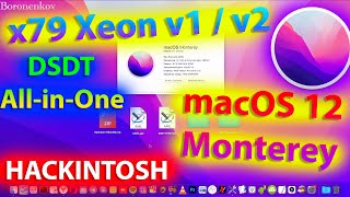 DSDT ALLINONE  X79 XEON V1 V2  MACOS 12 MONTEREY  HACKINTOSH  ALEXEY BORONENKOV [upl. by Nogem896]