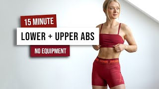 15 MIN LIGHT UP YOUR LOWER amp UPPER ABS  No Equipment Workout No Repeats Express Abs Workout [upl. by Ehcropal]