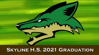 Skyline 2021 Graduation [upl. by Brace]