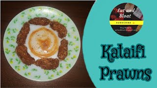 Kataifi Prawns Crispy Prawn fry Eat and Bloat prawnrecipe crispyprawnsfry [upl. by Harad365]