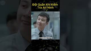 Đội Quân Khi Kiểm Tra An Ninh [upl. by Markus345]