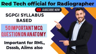 SGPGI SYLLABUS BASED QUESTIONS  ANATOMY  50 MCQS [upl. by Lessirg377]