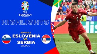 HIGHLIGHTS  Eslovenia vs Serbia  UEFA EURO 2024  J2  TUDN [upl. by Decca663]