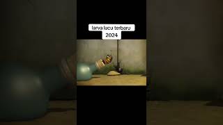 larva terbaru 2024 animasilucu cartoonvideo cartoon larvameme tomandjerry larva foryou fyp [upl. by Kingsbury]