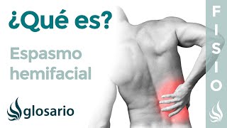 ESPASMO HEMIFACIAL  Qué es qué afecta síntomas causas y tratamiento fisioterapéutico [upl. by Htepsle915]