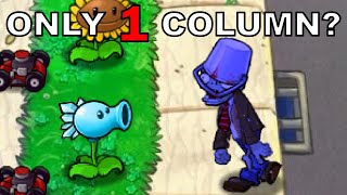 Can You Beat Plants Vs Zombies With ONLY 1 Column [upl. by Miquela]