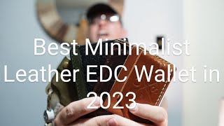 Best Minimalist Leather EDC Wallets in 2023 [upl. by Eentrok]