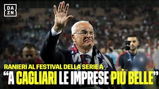 RANIERI quotCapisco il titolo col LEICESTER e imprese MIGLIORI le ho fatte a CAGLIARIquot  DAZN [upl. by Kaila]