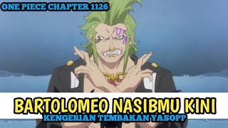 BARTOLOMEO KENA GETAHNYA  ONE PIECE CHAPTER 1126 onepiece [upl. by Hildick]