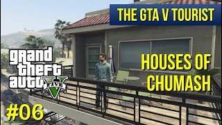 The GTA V Tourist Houses of Chumash  Part 6 [upl. by Osric203]