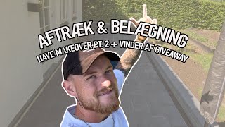 HAVEPROJEKT PT 2  Belægning amp Vinder af Giveaway [upl. by Fabrice]