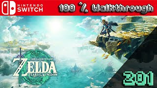 The Legend of Zelda Tears of The Kingdom  100 Walkthrough Part 201 TOTK 100 Percent Guide [upl. by Ayatal]