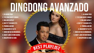 Dingdong Avanzado Greatest Hits  Dingdong Avanzado Songs  Dingdong Avanzado Top Songs [upl. by Raskind]