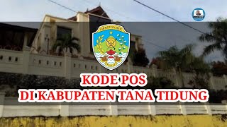 Kode Pos Tiap Kecamatan Di Kabupaten Tana Tidung  Kode Pos Seluruh Indonesia junjunchannel [upl. by Gwenneth]