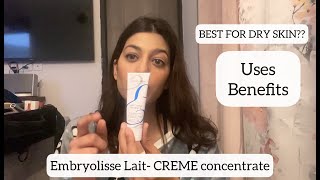 EMBRYOLISSE Lait Creme concentrate  uses  BENEFITS  DRY SKIN CREAM [upl. by Neeron479]