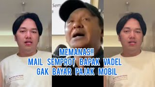 Mail Semprot Bapak Vadel Umar Gak Bayar Pajak Mobil [upl. by Chuck65]