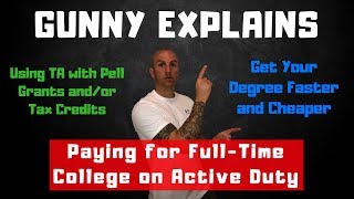 Paying for FullTime College on Active Duty  Paying for College 4 [upl. by Waynant342]