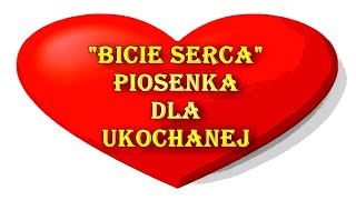 Bicie Serca  Wolna Piosenka o Miłości Dla Ukochanej Polskie Romantyczne Wolne Piosenki Miłosne 2021 [upl. by Parke739]