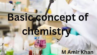 Basic concept of Chemistry  with complete definition [upl. by Towbin898]