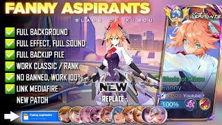 Script Skin Fanny Aspirant  Blade Of Kibou No Password  Full Effect Voice  Patch Terbaru [upl. by Aivatnahs571]