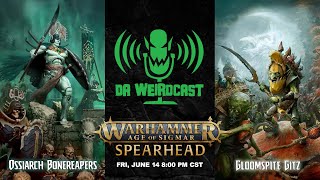 Warhammer AoS SPEARHEAD Live Battle Report 61424 Ossiarch Bonereapers vs Gloomspite Gitz [upl. by Adelia90]