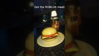 Got the ROBLOX meal [upl. by Hube]