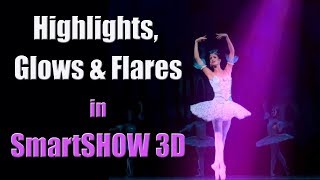 Slideshow School Highlights Glows amp Flares in SmartSHOW 3D [upl. by Ahtimat]