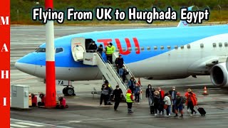 UK to Hurghada Egypt  TUI Flights  East Midlands Airport to Hurghada Egypt  UK Travel Vlog [upl. by Htiekel]