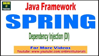 Java Framework tutorial Dependency Injection DI  Onlineit tutorials [upl. by Akinhoj]