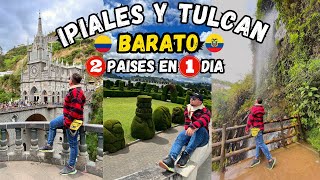 ‼️NO PUEDO CREERLO‼️😱 IPIALES y TULCÁN en un Día  Descubriendo las Lajas y la Magia de Ecuador🇪🇨 [upl. by Aleekahs604]