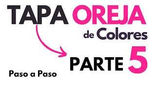 Como hacer Tembleques  Tapa Oreja de Colores  Parte 5 [upl. by Odrautse]